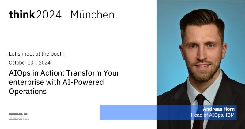 Andreas Horn - AIOps in Action at IBM Think 2024 Munich